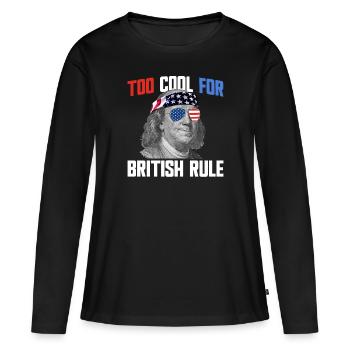 Zu cool für die britische Herrschaft Ben Franklin - Frauen Premium Bio Langarmshirt - Schwarz - Vorne - Julia (174cm)