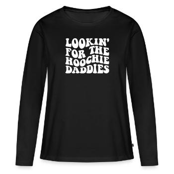 Auf der Suche nach dem Hoochie der Hoochie Daddies - Frauen Premium Bio Langarmshirt - Schwarz - Vorne - Julia (174cm)