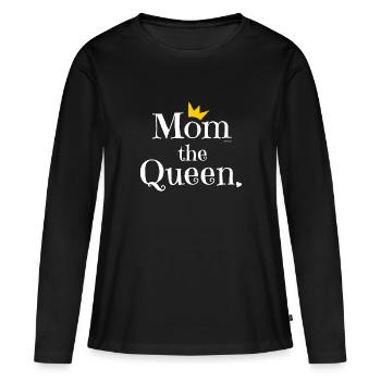 Mom the Queen Tshirt, Gift for Mom on Mother's Day - Frauen Premium Bio Langarmshirt - Schwarz - Vorne - Julia (174cm)