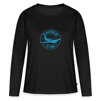 I'd Rather Be Flying - Frauen Premium Bio Langarmshirt - Schwarz - Vorne - Julia (174cm)