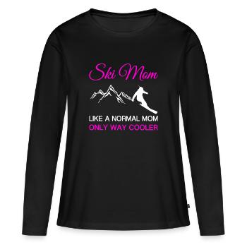 Ski Mama Like a normal Mom only Way Cooler - Frauen Premium Bio Langarmshirt - Schwarz - Vorne - Julia (174cm)