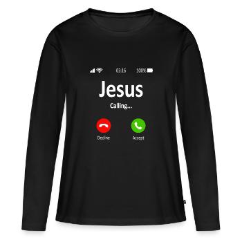 Jésus appelle drôle religieux cadeau - T-shirt manches longues Premium bio Femme - noir - Devant - Julia (174cm)