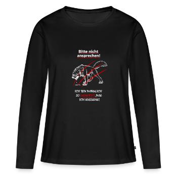 Bitte nicht ansprechen bin genervt - Frauen Premium Bio Langarmshirt - Schwarz - Vorne - Julia (174cm)