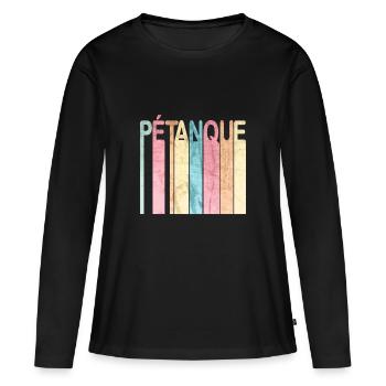 je peux pas j'ai pétanque - T-shirt manches longues Premium bio Femme - noir - Devant - Julia (174cm)