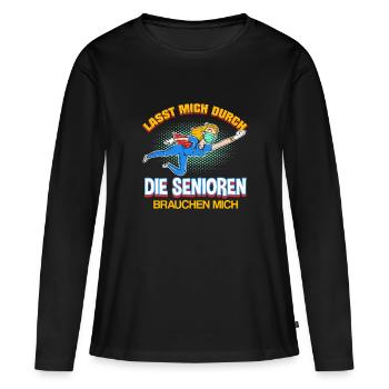 Lasst mich durch die Senioren brauchen mich - Frauen Premium Bio Langarmshirt - Schwarz - Vorne - Julia (174cm)
