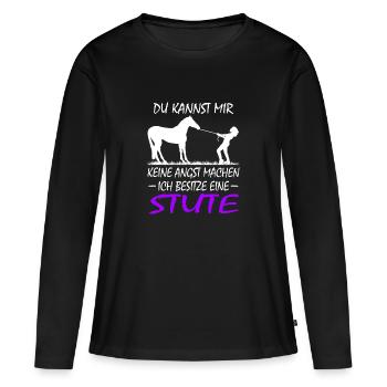 Du kannst mir keine Angst machen Pferd Stute - Frauen Premium Bio Langarmshirt - Schwarz - Vorne - Julia (174cm)