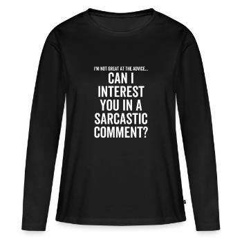 Puis-je vous intéresser dans un commentaire sarcastique - T-shirt manches longues Premium bio Femme - noir - Devant - Julia (174cm)