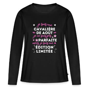 Cavalière de Aout Anniversaire Cadeau - T-shirt manches longues Premium bio Femme - noir - Devant - Julia (174cm)