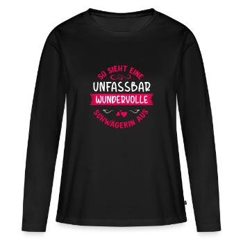 Lustiges Schwägerin Geschenk Spruch So sieht eine - Frauen Premium Bio Langarmshirt - Schwarz - Vorne - Julia (174cm)