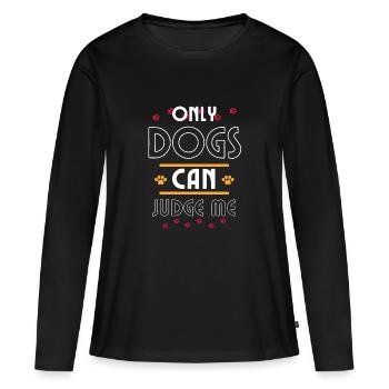 Lustige Hunde Text - Frauen Premium Bio Langarmshirt - Schwarz - Vorne - Julia (174cm)