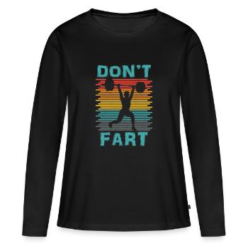 Lustig Don't Furz Gewichtheben Workout Fitness Gy - Frauen Premium Bio Langarmshirt - Schwarz - Vorne - Julia (174cm)