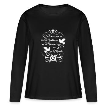 c'est moi qui ai la meilleur maman du monde - T-shirt manches longues Premium bio Femme - noir - Devant - Julia (174cm)