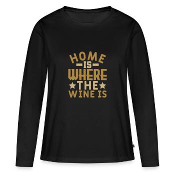 HOME IS WHERE THE WINE IS - Women's Premium Organic Long Sleeve Shirt - black - Front - Julia (174cm)