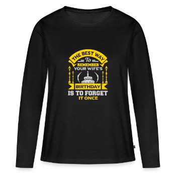 LA MEILLEURE FAÇON DE SE SOUVENIR DE L’ANNIVERSAIRE DE VOTRE FEMME EST - T-shirt manches longues Premium bio Femme - noir - Devant - Julia (174cm)