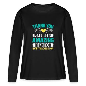 DANKE, DASS DU EIN GROSSARTIGER MENTOR BIST - Frauen Premium Bio Langarmshirt - Schwarz - Vorne - Julia (174cm)
