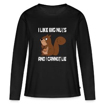 I Like Big Nuts And I Can Not Lie, Funny Squirrel - Women's Premium Organic Long Sleeve Shirt - black - Front - Julia (174cm)