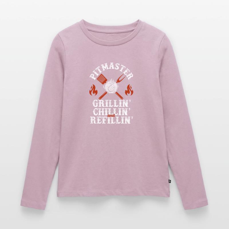 Pitmaster Grillin Chillin et Refillin BBQ Smoker T-shirt manches longues Premium bio Femme