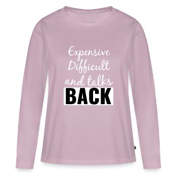 Expensive Difficult and Talks Back Funny Saying - Women's Premium Organic Long Sleeve Shirt - dusky pink - Front - Julia (174cm)