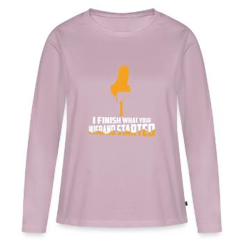 I Finish What Your Husband Started Job Professiona - Women's Premium Organic Long Sleeve Shirt - dusky pink - Front - Julia (174cm)