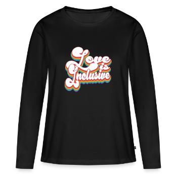 Love Is Inclusive - Pride Month LGBTQ - Women's Premium Organic Long Sleeve Shirt - black - Front - Julia (174cm)