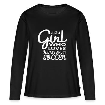 just a girl who love cats and soccer Frauenfußball - Frauen Premium Bio Langarmshirt - Schwarz - Vorne - Julia (174cm)