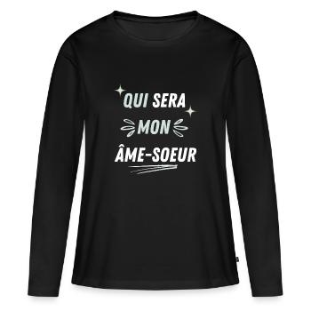 Qui sera mon ame-soeur ? - T-shirt manches longues Premium bio Femme - noir - Devant - Julia (174cm)