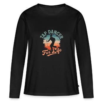 Tap Dancer For Life Tap Dancing Tap Dance - Frauen Premium Bio Langarmshirt - Schwarz - Vorne - Julia (174cm)