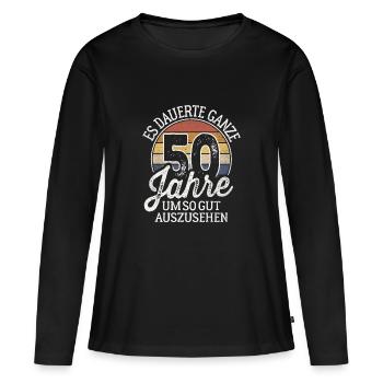 50 JAHRE UM SO GUT AUSZUSEHEN 50. GEBURTSTAG - Frauen Premium Bio Langarmshirt - Schwarz - Vorne - Julia (174cm)