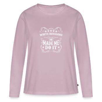 White Russians Made Me Do It Drink Soft Alcohol - Women's Premium Organic Long Sleeve Shirt - dusky pink - Front - Julia (174cm)