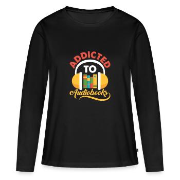 Oreilles seulement : accro aux livres audio - T-shirt manches longues Premium bio Femme - noir - Devant - Julia (174cm)