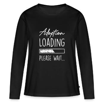Adoption Loading Please Wait... Family Adopt Chil - Women's Premium Organic Long Sleeve Shirt - black - Front - Julia (174cm)