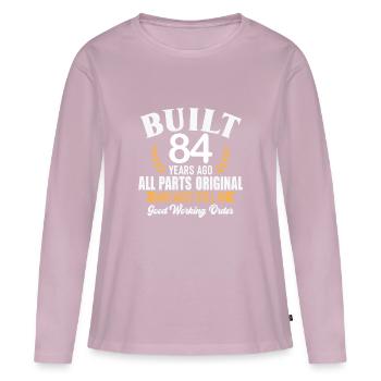 Built 84 Years Ago All Parts Original Outfit 84th - Women's Premium Organic Long Sleeve Shirt - dusky pink - Front - Julia (174cm)