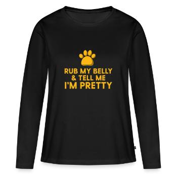 Reib meinen Bauch Sag mir, dass ich hübsch bin - Süße Hundepfoten - Frauen Premium Bio Langarmshirt - Schwarz - Vorne - Julia (174cm)