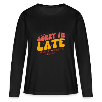 Sorry I m late - T-shirt manches longues Premium bio Femme - noir - Devant - Julia (174cm)