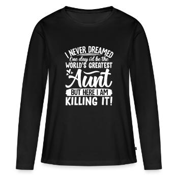 Best aunt ever - Women's Premium Organic Long Sleeve Shirt - black - Front - Julia (174cm)