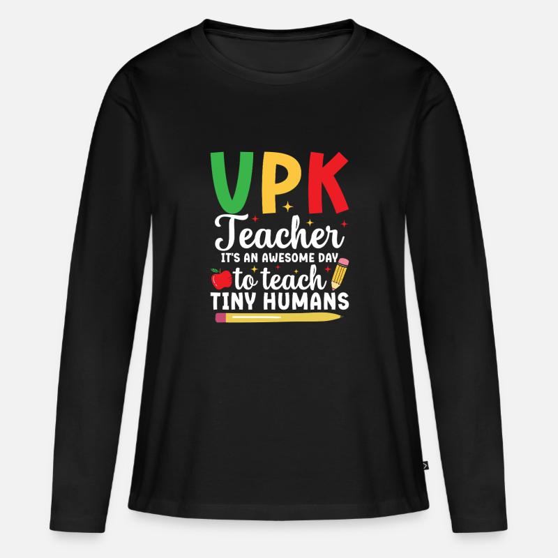 Vpk -lehrer Es Ist Ein Großartiger Tag, Um Mit - Frauen Premium Bio Langarmshirt - Schwarz