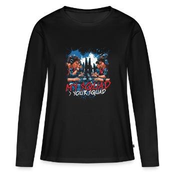 Esports Esport Multiplayer My Squad > Your Squad - Frauen Premium Bio Langarmshirt - Schwarz - Vorne - Julia (174cm)