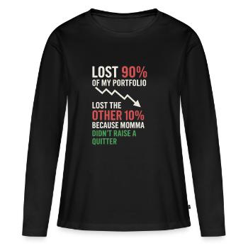 Börsenhändler Lustiger Spruch: 90% Verlust - Frauen Premium Bio Langarmshirt - Schwarz - Vorne - Julia (174cm)