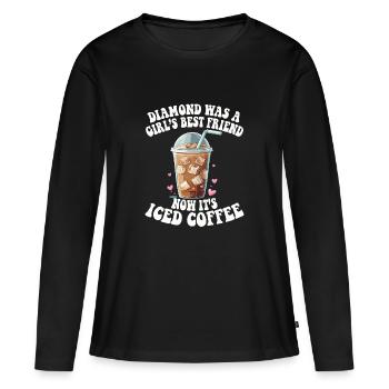 Iced Coffee Freundin Ehefrau Valentinstag - Frauen Premium Bio Langarmshirt - Schwarz - Vorne - Julia (174cm)