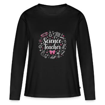 Science Professor- Back to School - Women's Premium Organic Long Sleeve Shirt - black - Front - Julia (174cm)