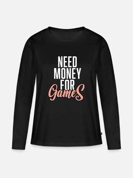 Need Money For Games - Frauen Premium Bio Langarmshirt - Schwarz