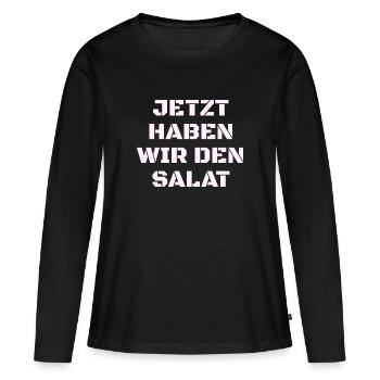 Maintenant, nous avons la salade - T-shirt manches longues Premium bio Femme - noir - Devant - Julia (174cm)
