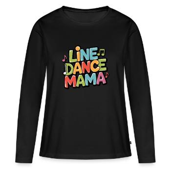 Line Dancing Mom Mama tanzt Line Dance - Frauen Premium Bio Langarmshirt - Schwarz - Vorne - Julia (174cm)