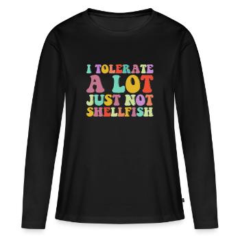 Je tolère beaucoup de choses, mais pas les crustacés - T-shirt manches longues Premium bio Femme - noir - Devant - Julia (174cm)