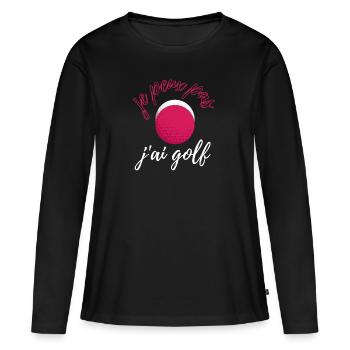 je peux pas j ai golf femme rose - T-shirt manches longues Premium bio Femme - noir - Devant - Julia (174cm)