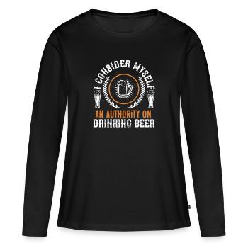 Je me considère comme une autorité en matière de consommation de bière - T-shirt manches longues Premium bio Femme - noir - Devant - Julia (174cm)