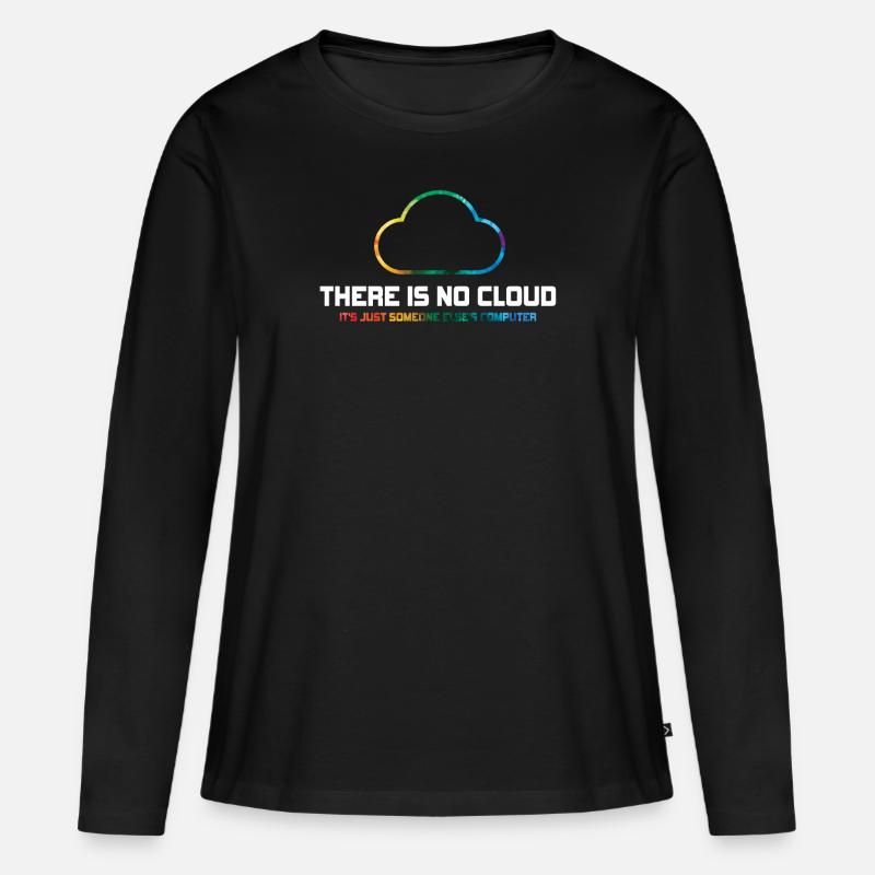 There Is No Cloud It's Just Someone Else's - Frauen Premium Bio Langarmshirt - Schwarz