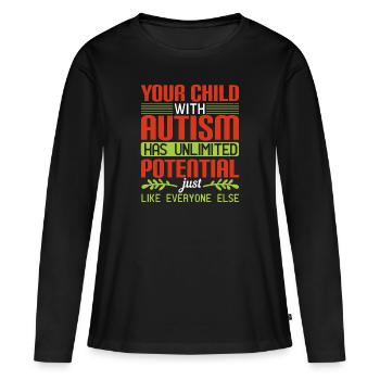 Votre enfant autiste a un potentiel illimité, - T-shirt manches longues Premium bio Femme - noir - Devant - Julia (174cm)