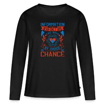 Informationen können nur auf zwei Arten erfasst werden, indem - Frauen Premium Bio Langarmshirt - Schwarz - Vorne - Julia (174cm)