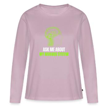 Ask Me About My Nervous System - T-shirt manches longues Premium bio Femme - rose poudré - Devant - Julia (174cm)